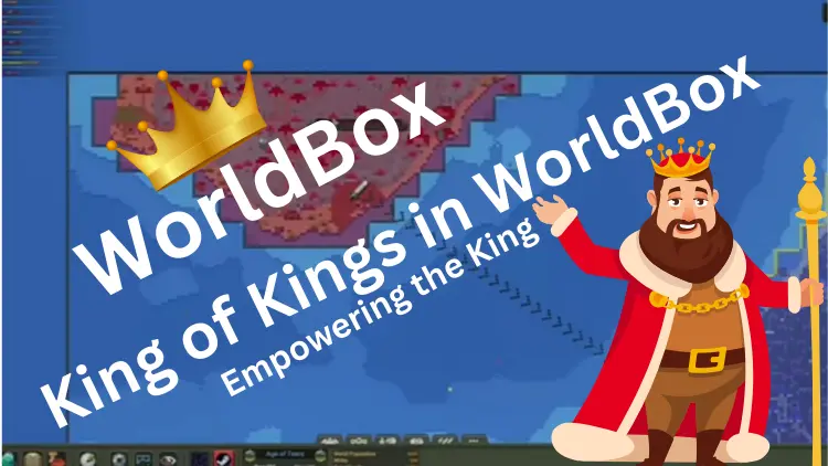 King Of Kings in WorldBox | How To Get The Crowning Glory?